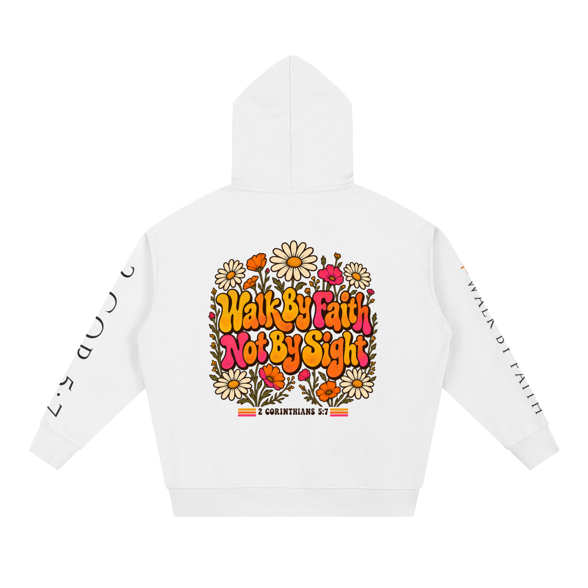 Walk By Faith Not By Sight Retro Hoodie | Groovy 70s Christian Sweatshirt, 2 Corinthians 5:7 Daisy Faith Gift