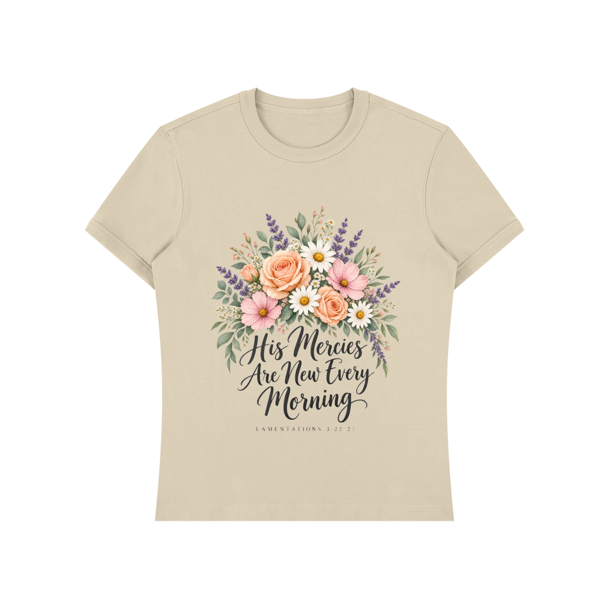 His Mercies Are New Every Morning Shirt | Floral Bible Verse Tee, Lamentations 3:23 Christian Gift for Her
