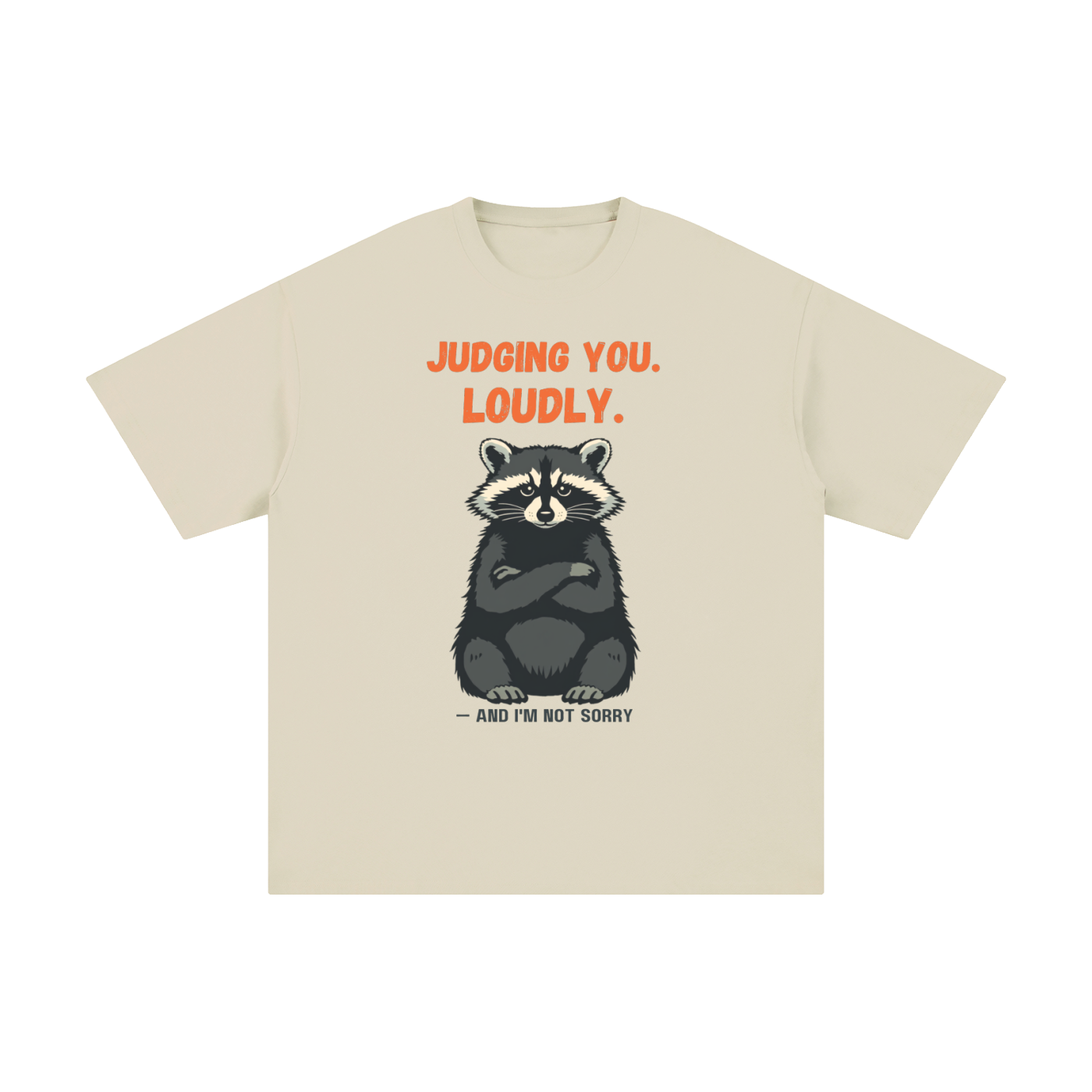 Judging You Loudly | Funny Raccoon T-Shirt