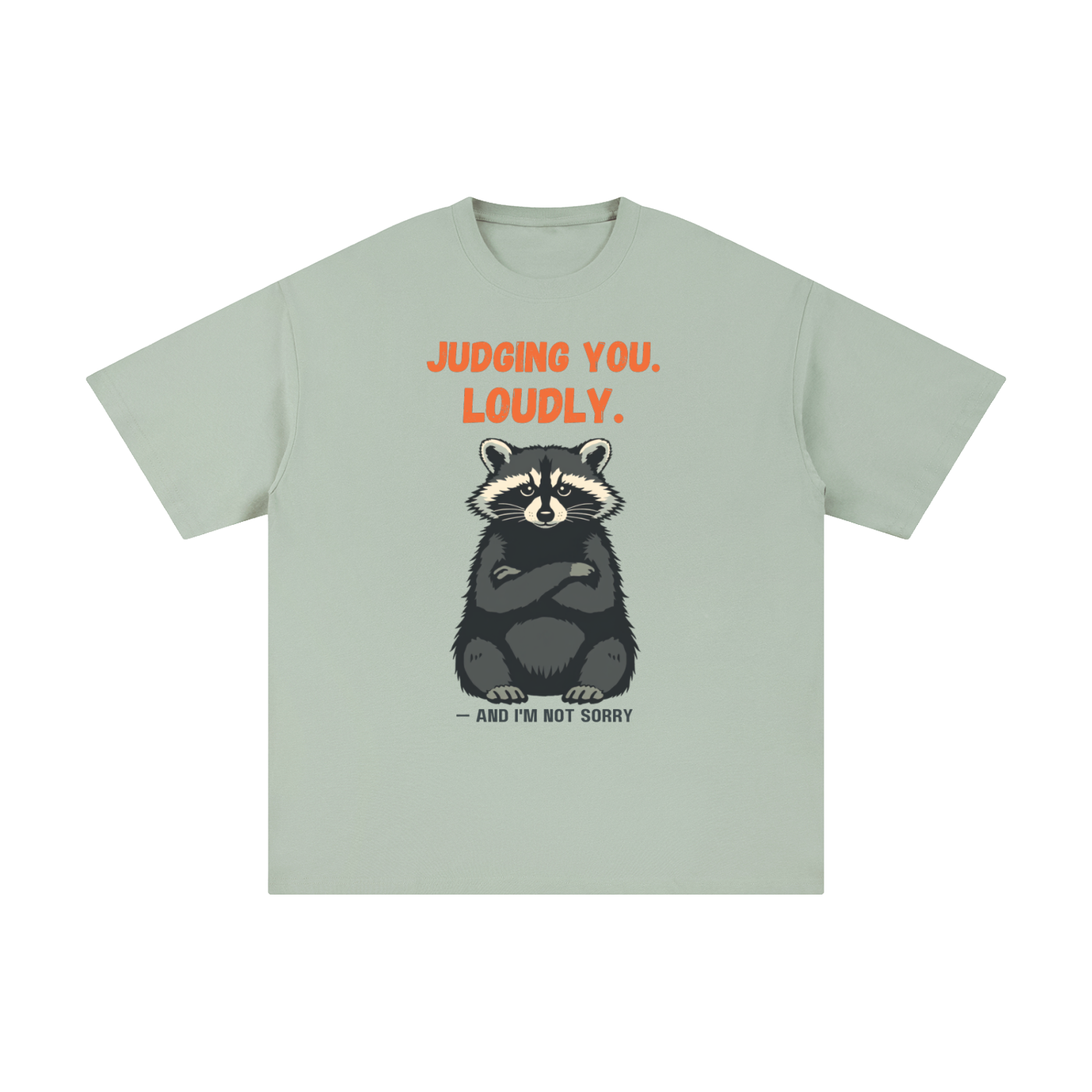 Judging You Loudly | Funny Raccoon T-Shirt
