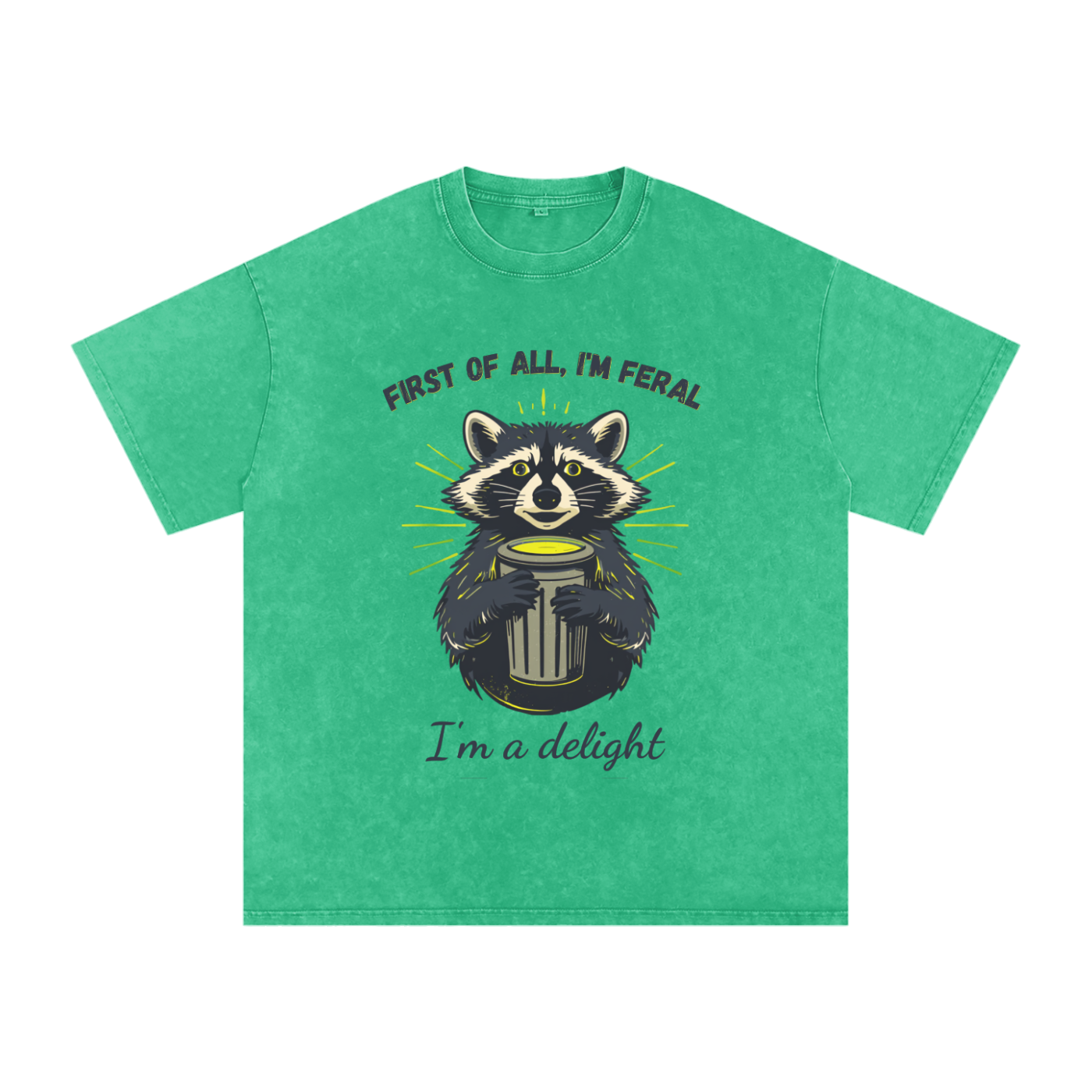 First of All I'm Feral | Funny Raccoon Oversized T-Shirt