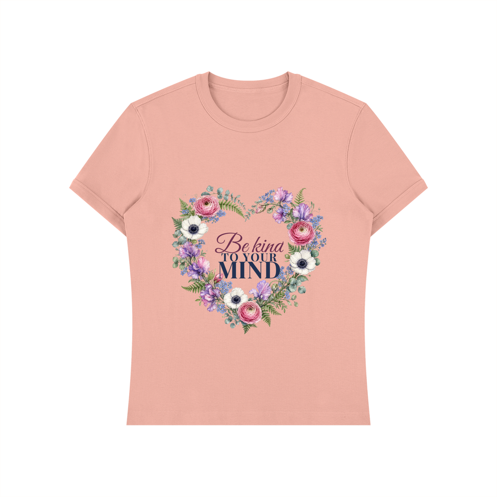 Be Kind To Your Mind Shirt | Floral Heart Watercolor Graphic Tee for Women