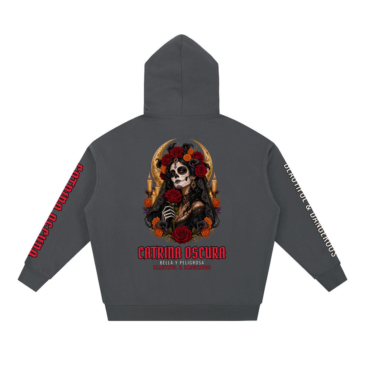 Catrina Oscura Hoodie | Gothic Dark Catrina Día de los Muertos Graphic Hoodie, Back & Sleeve Print