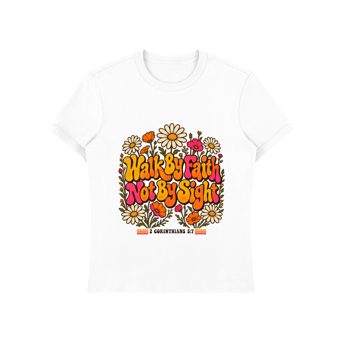 Walk By Faith Not By Sight Retro Shirt | Groovy 70s Christian Tee, 2 Corinthians 5:7 Daisy Faith Gift