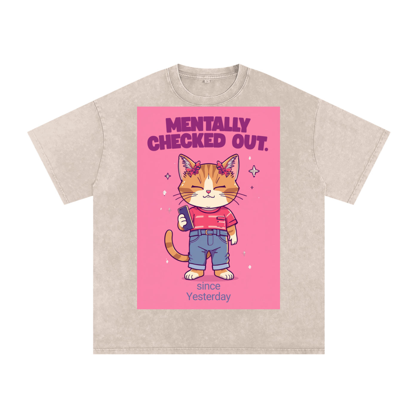 Mentally Checked Out Pink | Funny Cat Oversized T-Shirt
