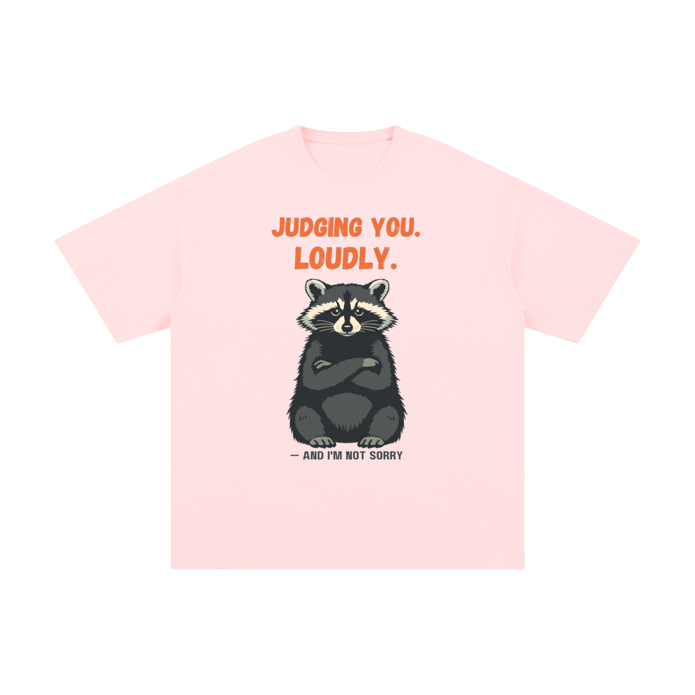 Judging You Loudly | Funny Raccoon T-Shirt