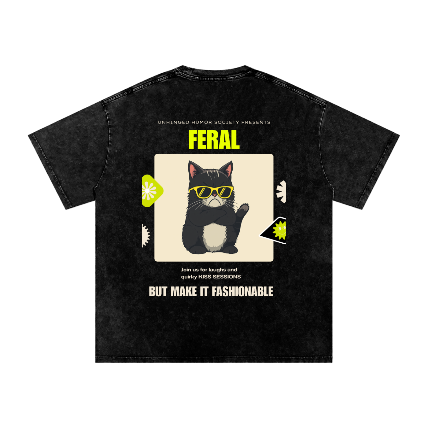 Unhinged Humor Society Feral | Funny Cat Oversized T-Shirt