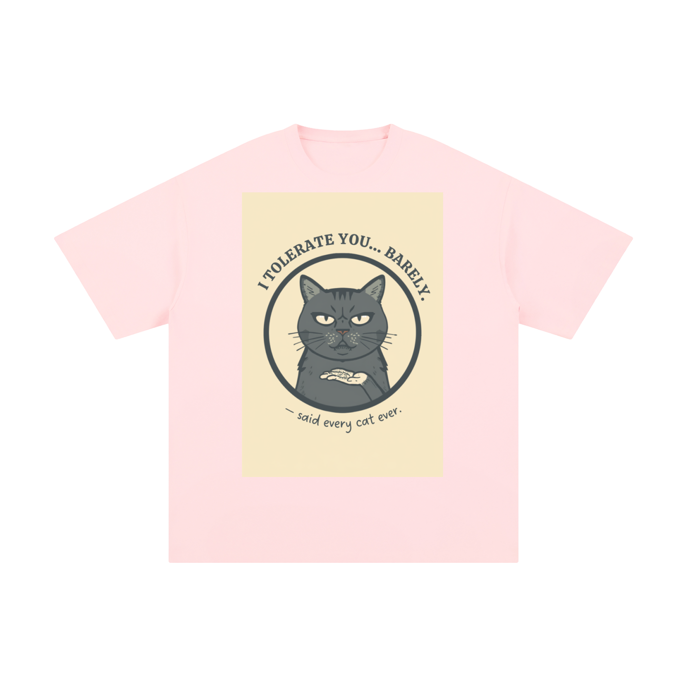 I Tolerate You Barely | Funny Cat T-Shirt