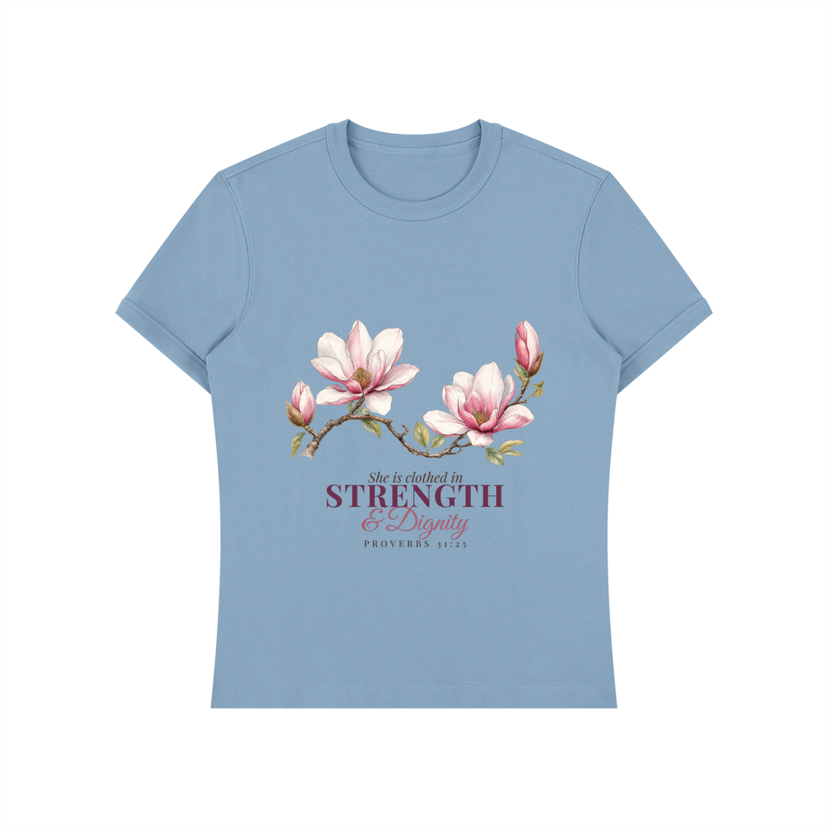 Strength and Dignity Shirt | Magnolia Proverbs 31:25 Watercolor Graphic Tee for Women