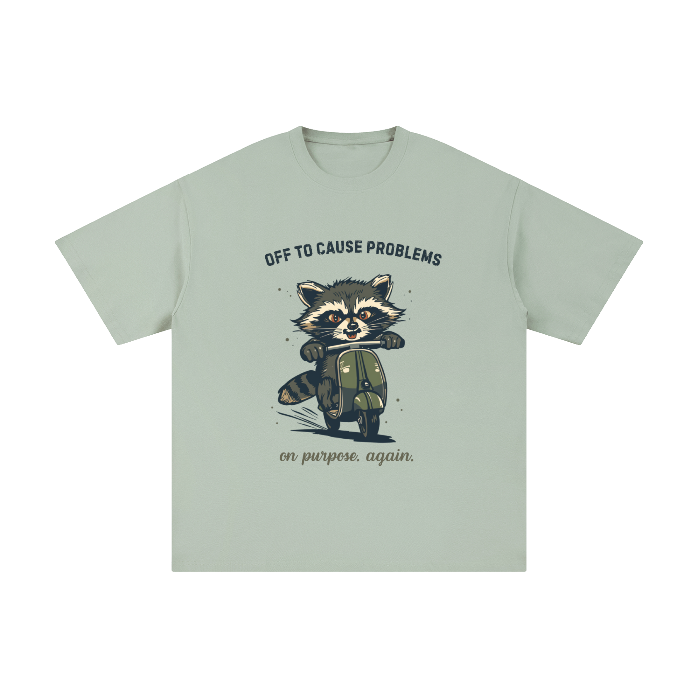 Off to Cause Problems | Funny Raccoon T-Shirt