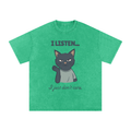 I Listen But I Don't Care | Funny Sarcastic Cat T-Shirt