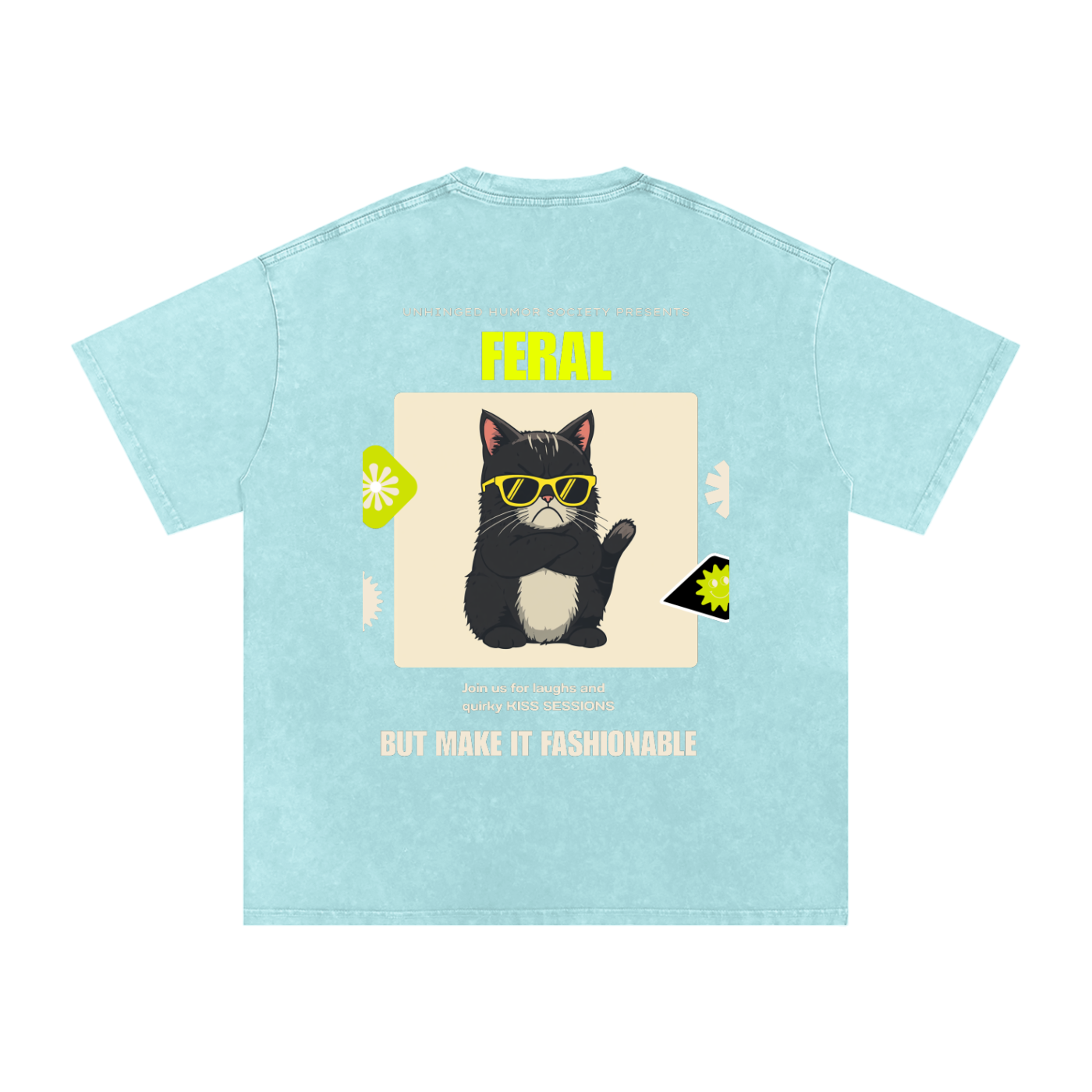 Unhinged Humor Society Feral | Funny Cat Oversized T-Shirt