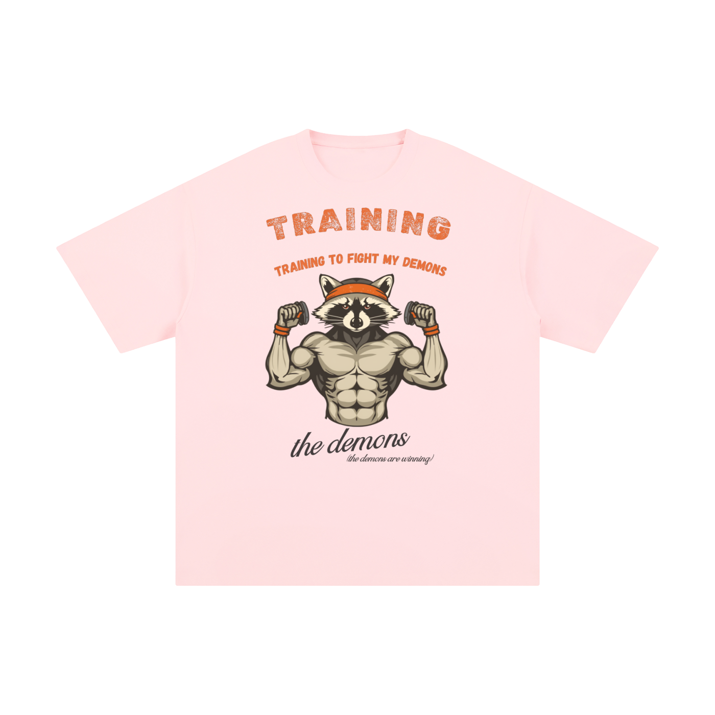 Training to Fight My Demons | Funny Raccoon T-Shirt