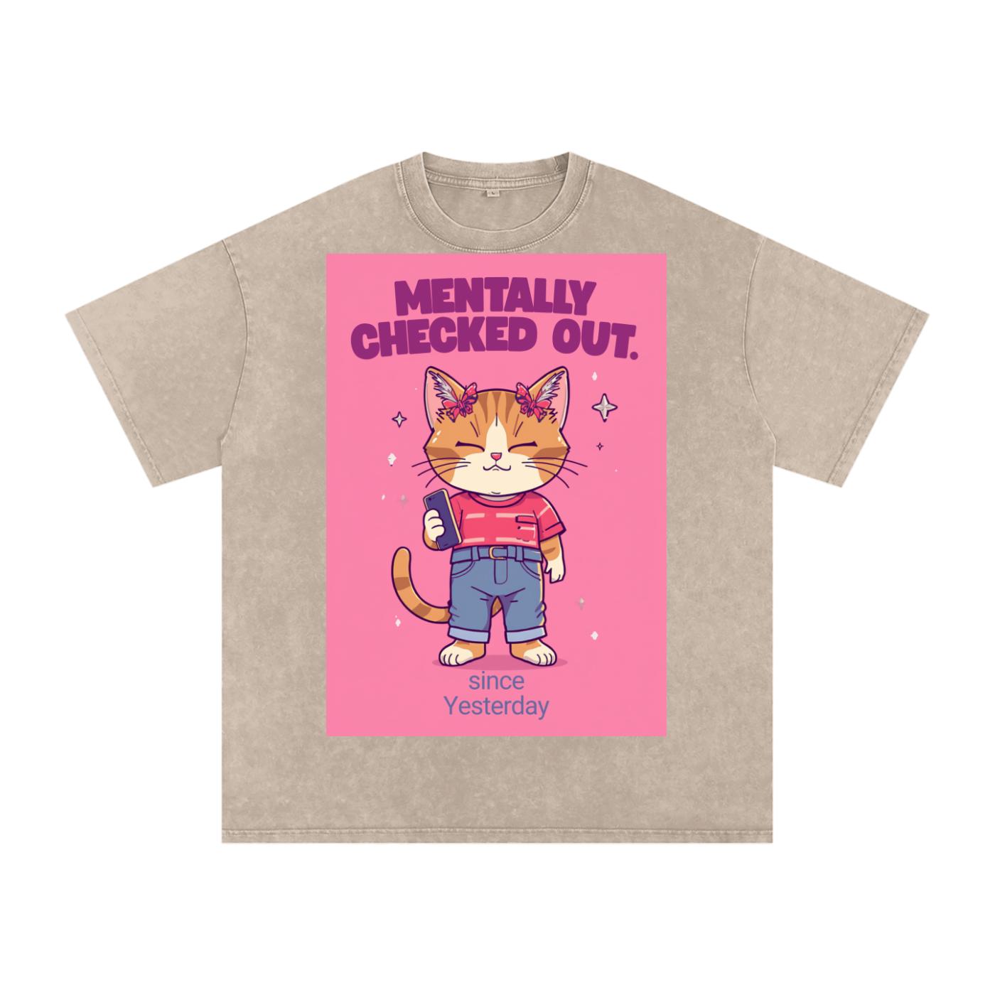Mentally Checked Out Pink | Funny Cat Oversized T-Shirt