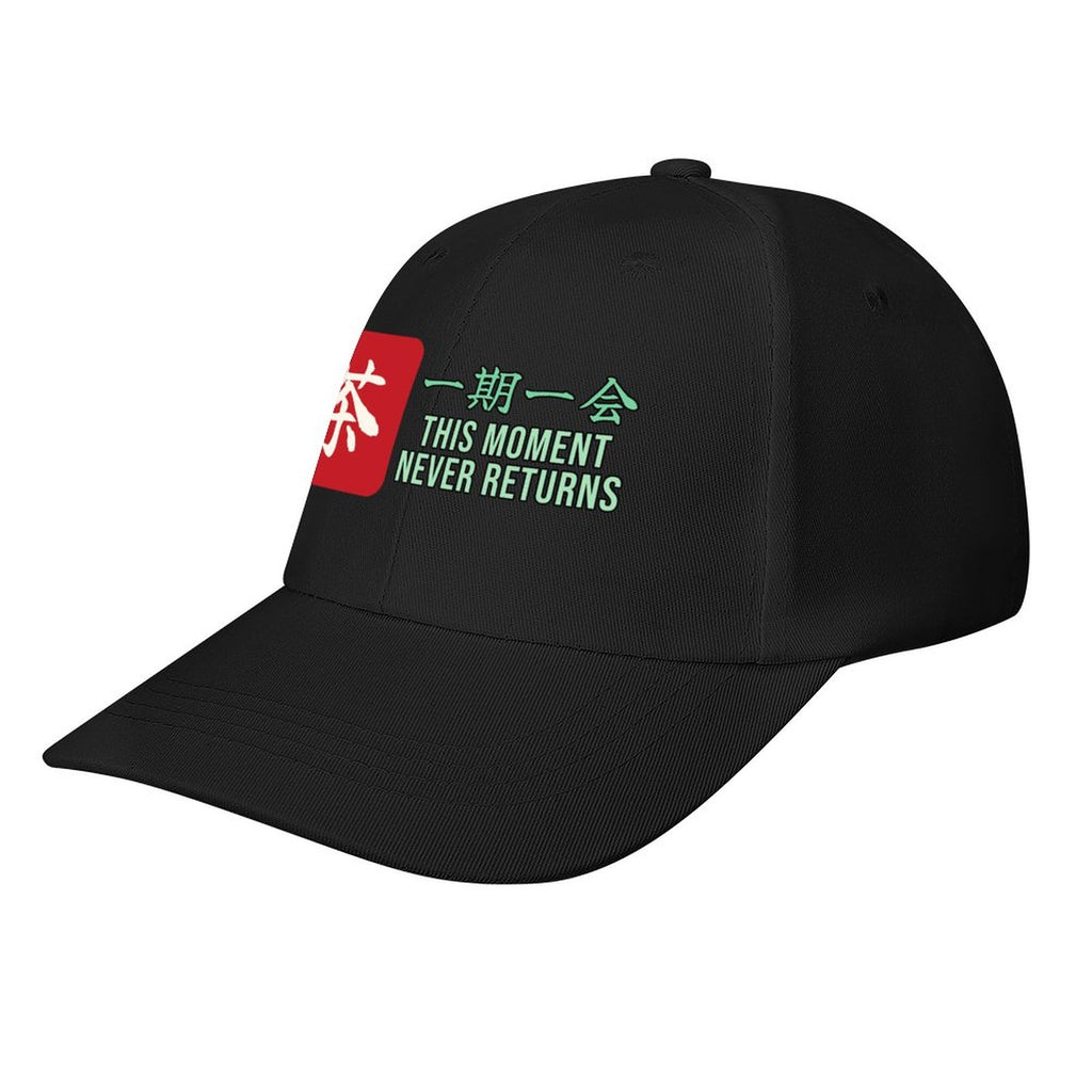 This Moment Never Returns Cap | Ichigo Ichie Kanji Baseball Hat, Japanese Tea Ceremony Streetwear Dad Hat