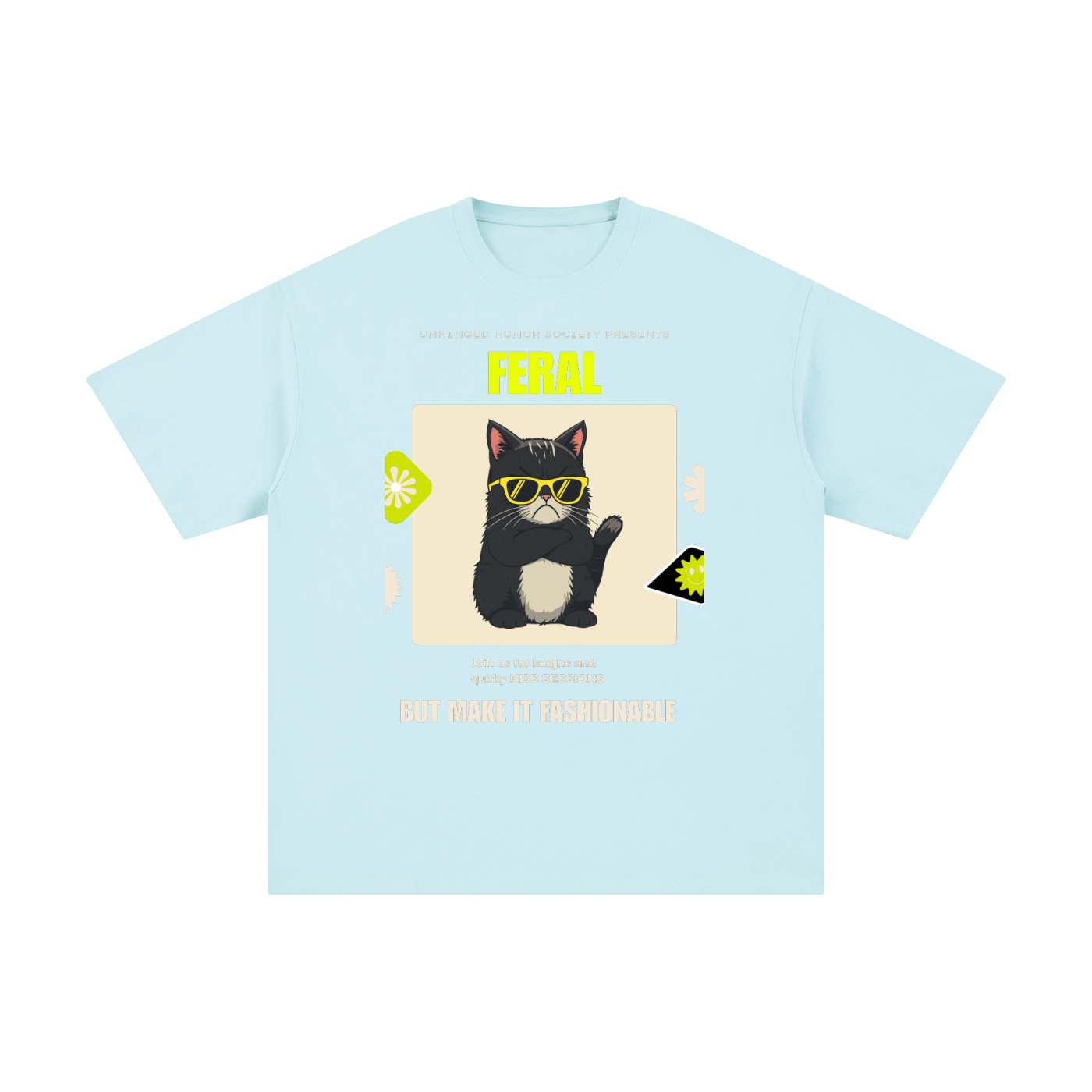 Feral Unhinged Humor Society | Funny Cat T-Shirt
