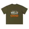 Born To Weld Heavyweight Drop Shoulder Cotton T-Shirt