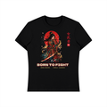 Onna-Musha T-Shirt | Born To Fight Female Samurai Japanese Kanji Graphic Tee