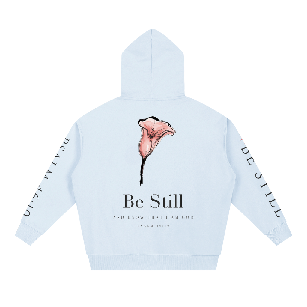 Be Still and Know That I Am God Hoodie | Minimalist Calla Lily Christian Sweatshirt, Psalm 46:10 Faith Gift