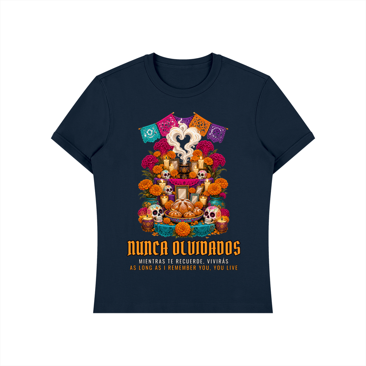 Nunca Olvidados T-Shirt | Ofrenda Altar Día de los Muertos Graphic Tee