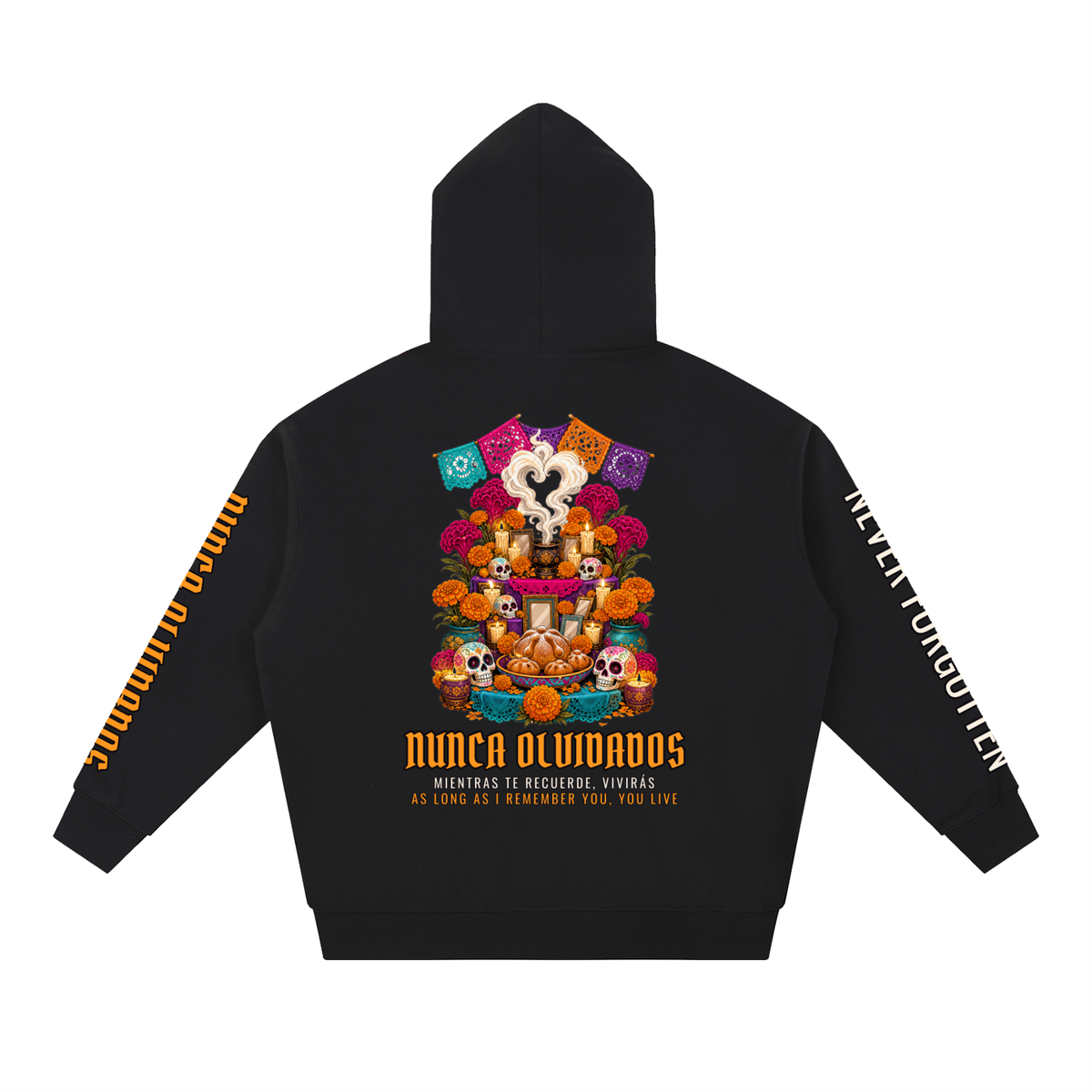 Nunca Olvidados Hoodie | Ofrenda Altar Día de los Muertos Graphic Hoodie, Back & Sleeve Print