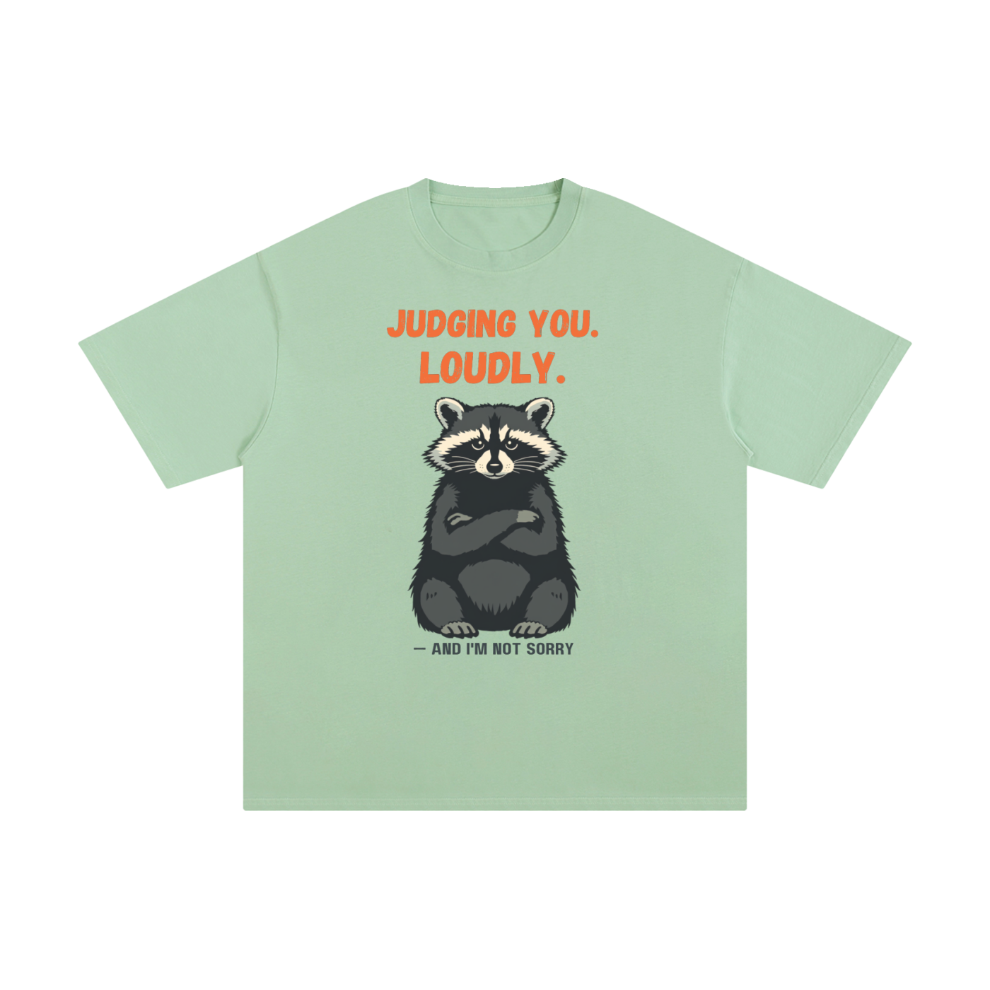 Judging You Loudly | Funny Raccoon T-Shirt