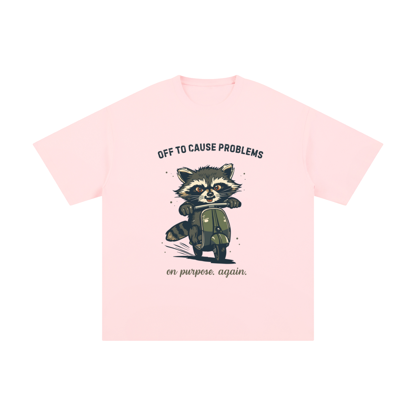 Off to Cause Problems | Funny Raccoon T-Shirt