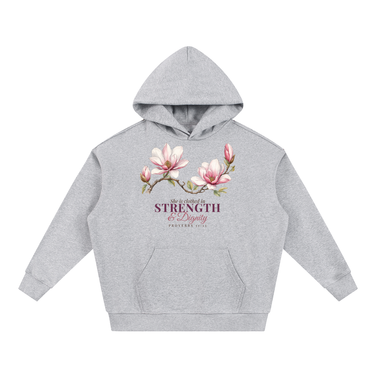 Strength and Dignity Hoodie | Magnolia Proverbs 31:25 Watercolor Floral Sweatshirt for Women