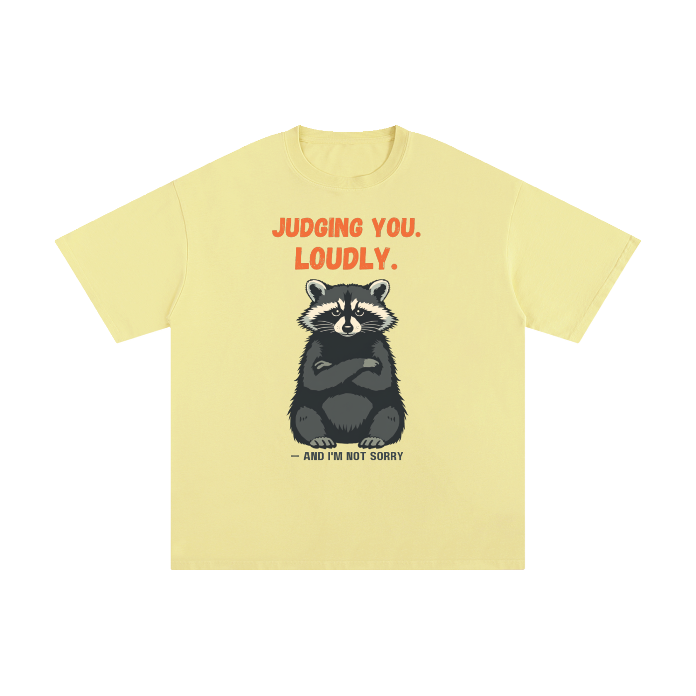 Judging You Loudly | Funny Raccoon T-Shirt