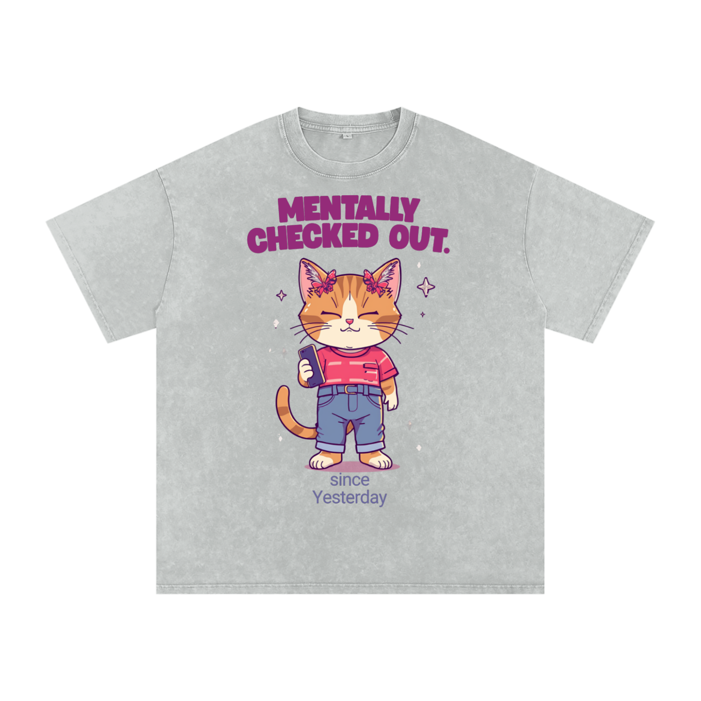Mentally Checked Out | Funny Cat Oversized T-Shirt