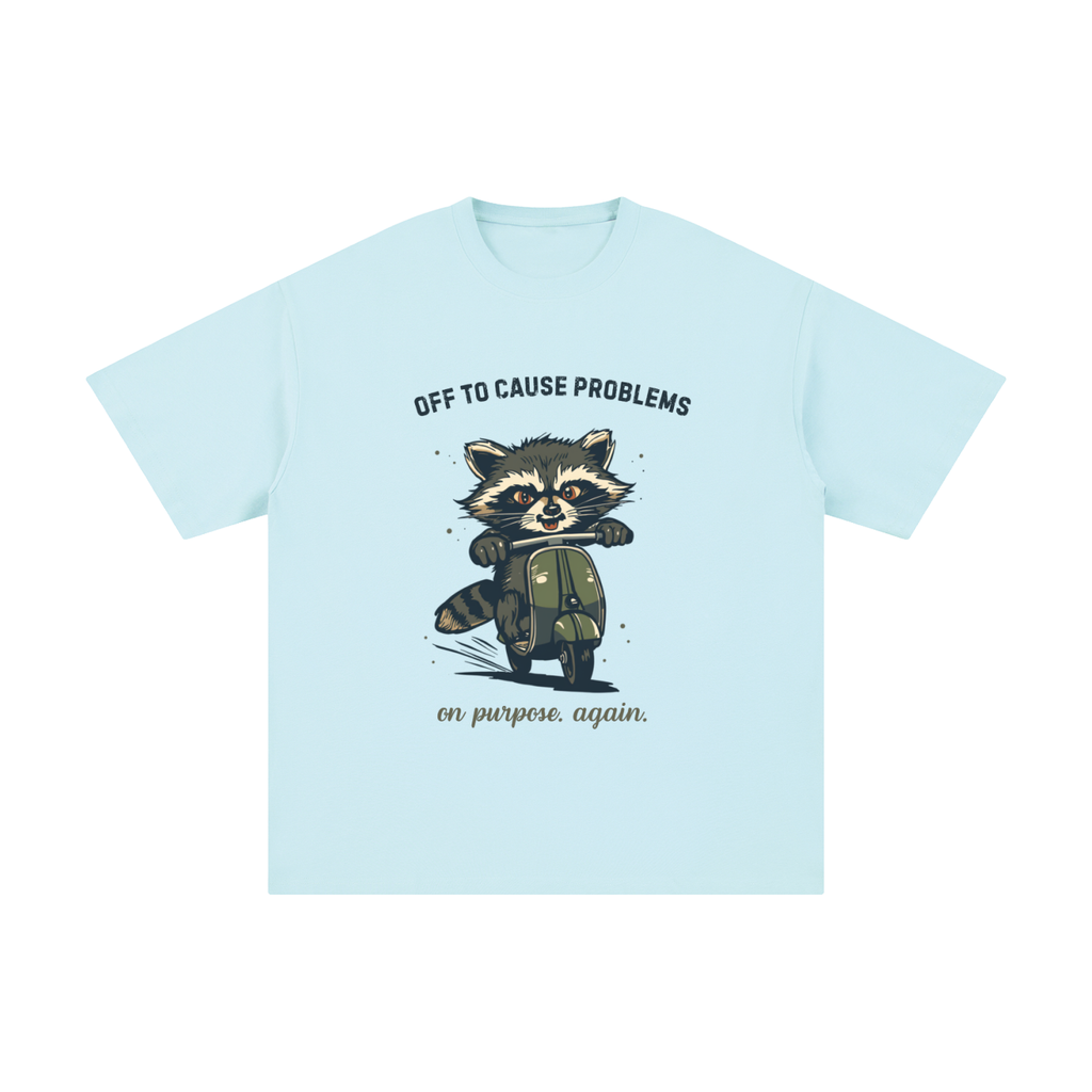 Off to Cause Problems | Funny Raccoon T-Shirt