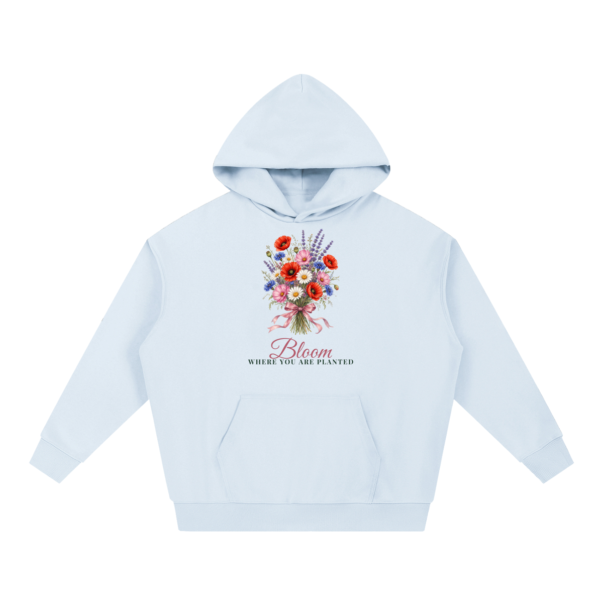 Bloom Where You Are Planted Hoodie | Wildflower Bouquet Watercolor Floral Sweatshirt for Women